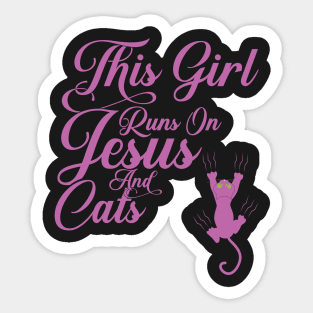 This Girl Runs On Jesus And Cats print Christian Gift Sticker